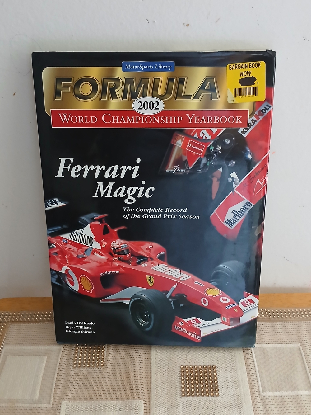 Formula 1 2002 World Championship Yearbook: Ferrari Magic HC Illus